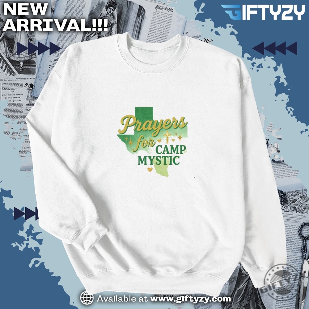 Prayers For Camp Mystic Texas Flood Shirt 4 prayers for camp mystic texas flood shirt