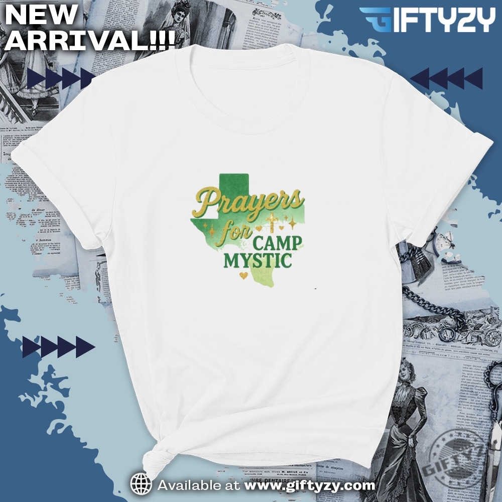 Prayers For Camp Mystic Texas Flood Shirt 5 prayers for camp mystic texas flood shirt