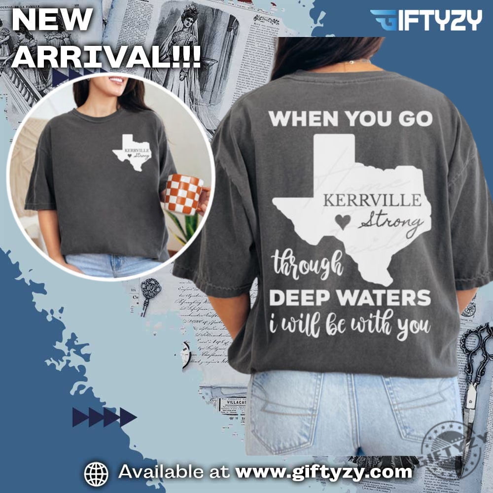 Strong Texas, pray for Texas shirt 14 Texas Strong Christian Flood Survivor Kerrville Hill Country Shirt