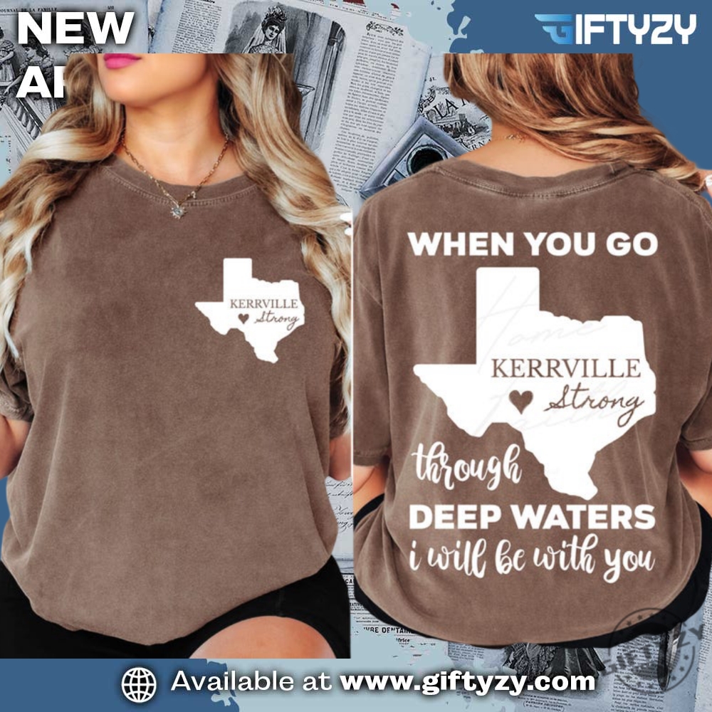 Texas Strong Christian Flood Survivor Kerrville Hill Country Shirt 3 Texas Strong Christian Flood Survivor Kerrville Hill Country Shirt