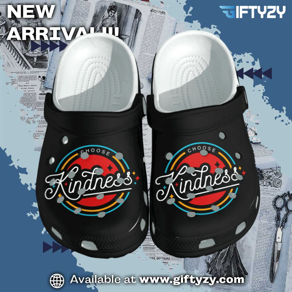 Choose Kindness Be Kind Crocs Shoes 3 Choose Kindness Be Kind Crocs Shoes