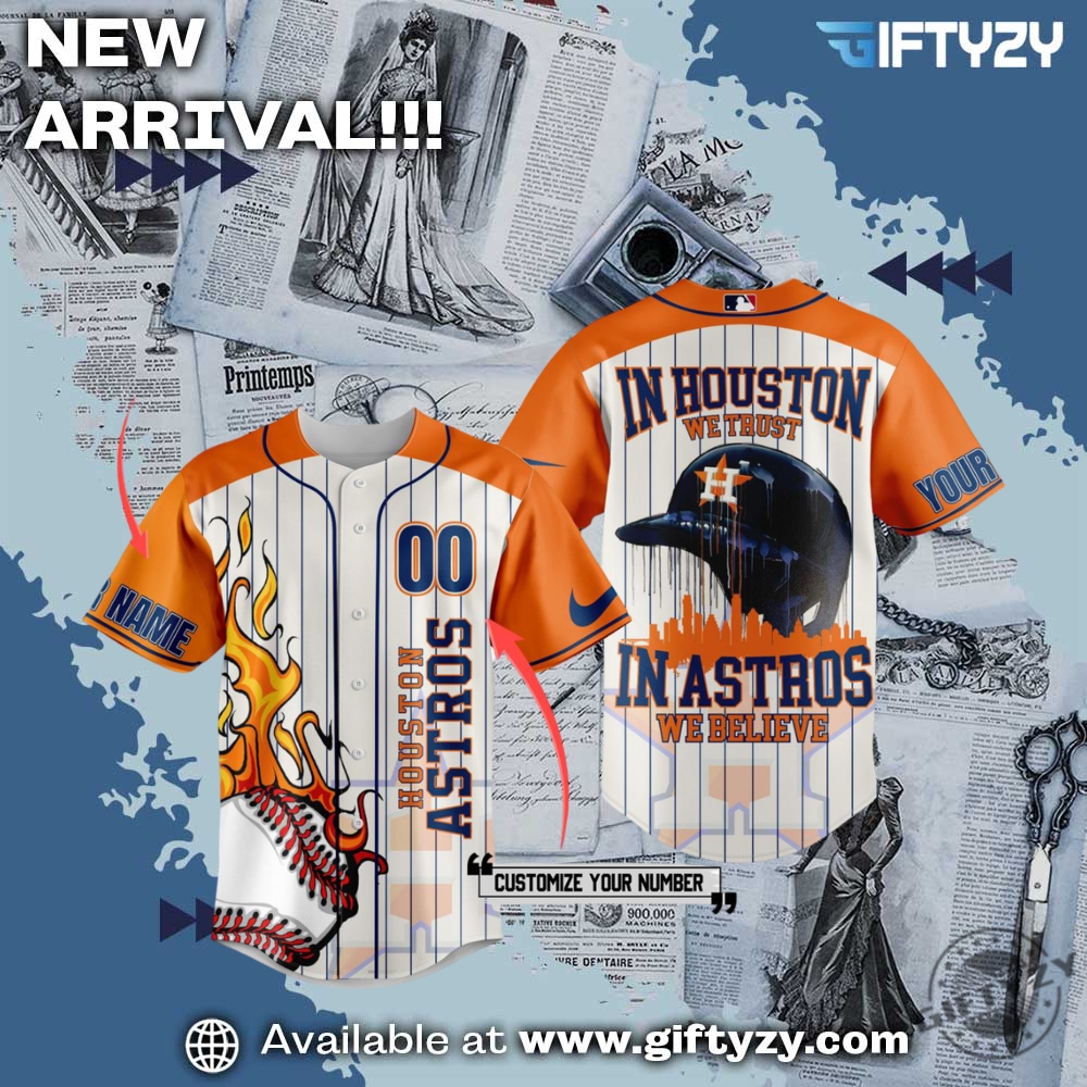 3D Baseball Jerseys Trending Now 27 Houston Astros In Houston We Trust In Astros We Believe 3D Personalized Baseball Jersey