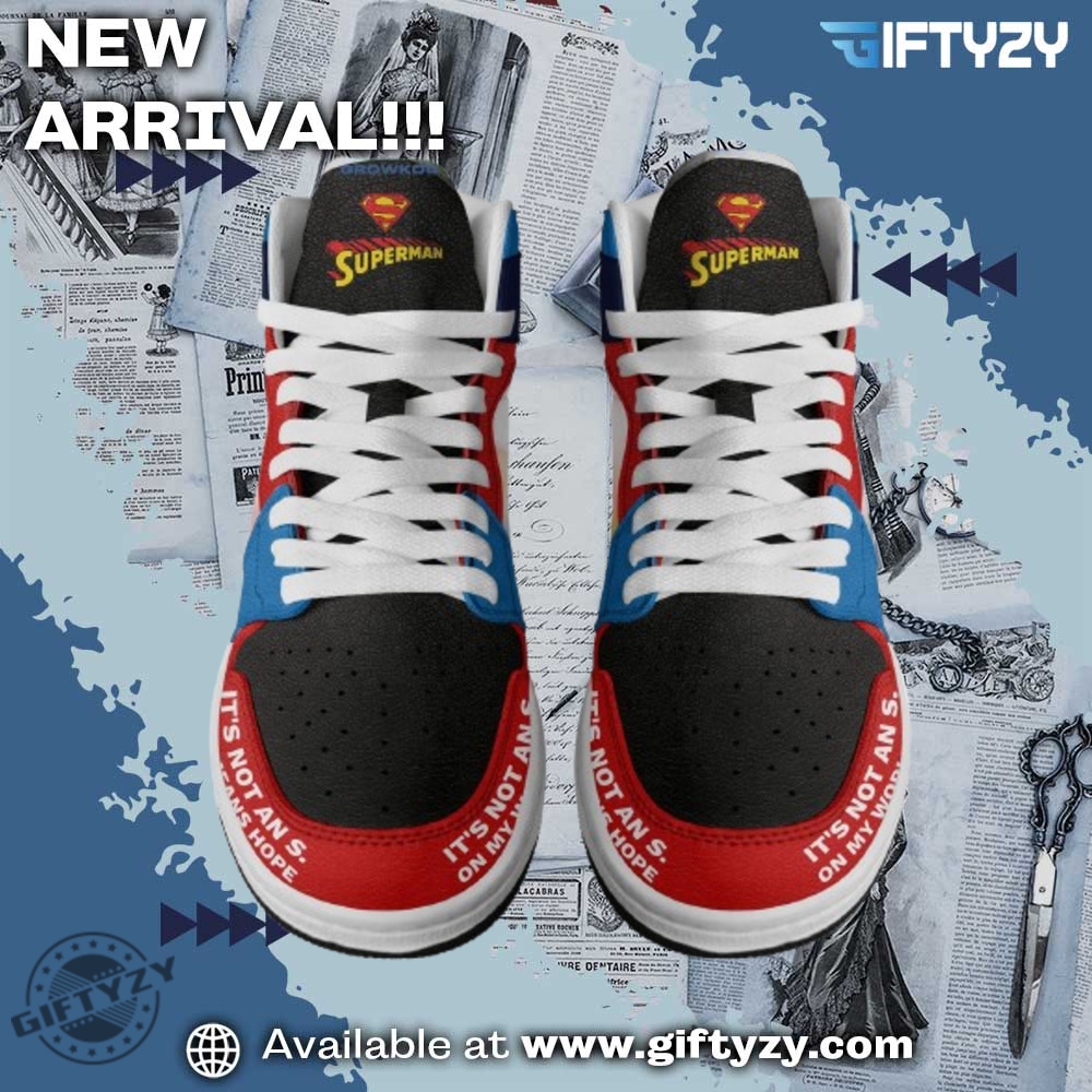 Superman Movie Its Not An S On My World It Means Hope Air Jordan 1 Shoes 3 Superman Movie It’s Not An S On My World It Means Hope Air Jordan 1 Shoes