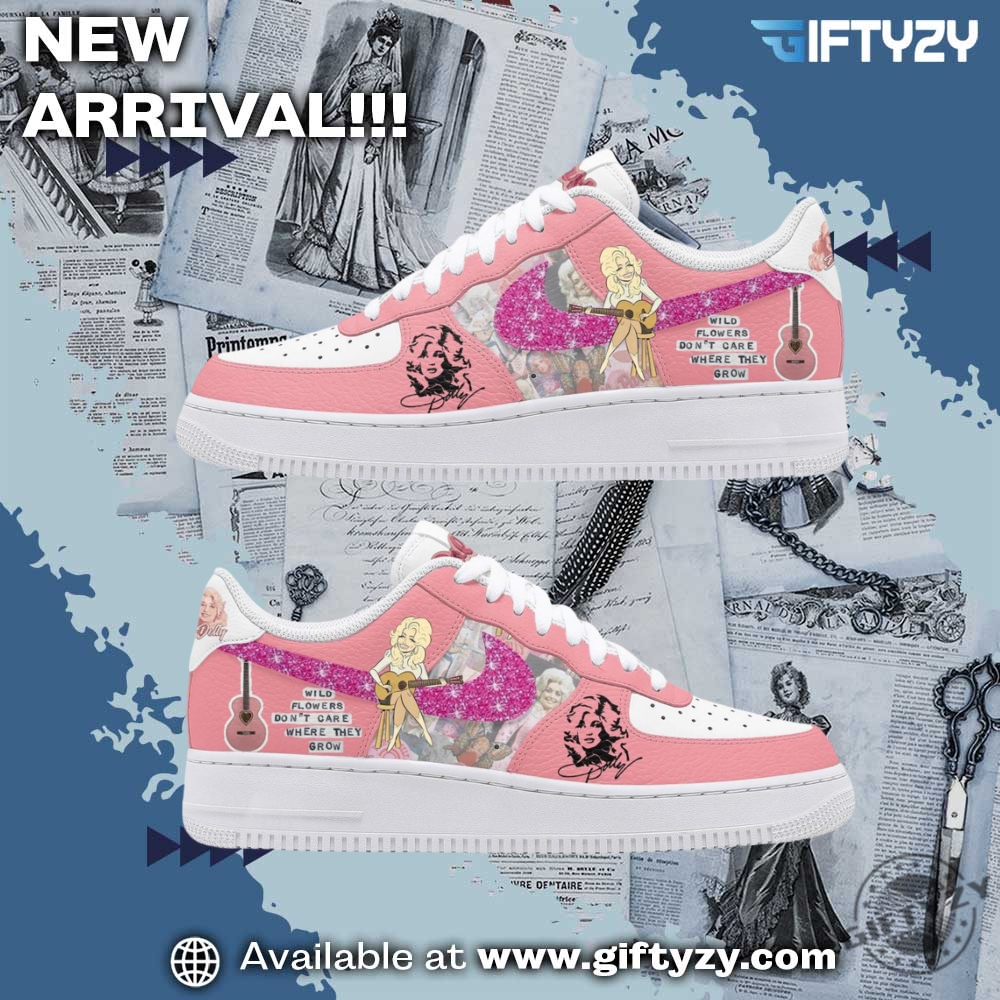 Stylish Music Graphic Shoes for True Fans 9 Dolly Parton Singer Wild Flowers Dont Care Where They Grow Music Air Force 1 Shoes