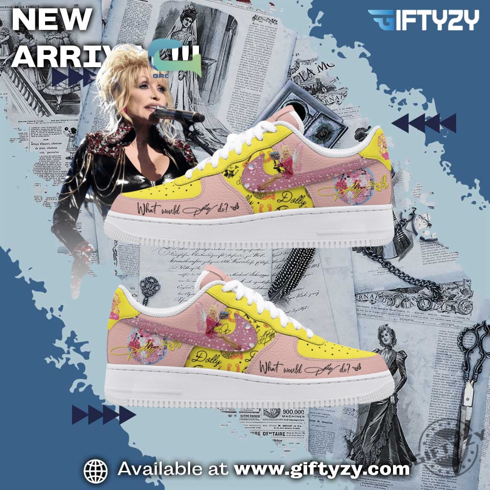 Stylish Music Graphic Shoes for True Fans 18 Dolly Parton Singer What Would Dolly Do Air 2025 Air Force 1 Shoes
