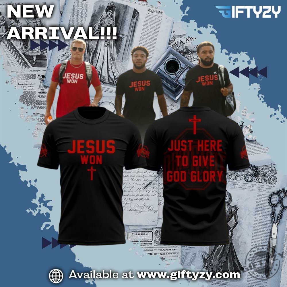 All-Over 3D Printed Graphic Shirt 1 Ohio State Football Jesus Won Just Here To Give God Glory Black Unisex 3D Printed Shirt