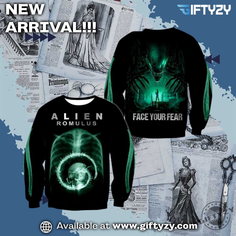 Alien Movie Romulus Face Your Fear Shirt 4 Alien Movie Romulus Face Your Fear Shirt