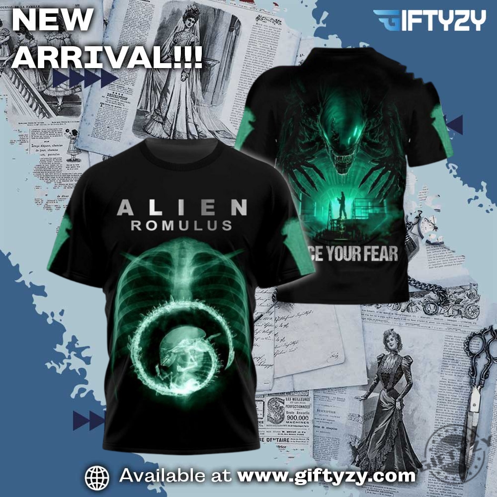 Alien Movie Romulus Face Your Fear Shirt 5 Alien Movie Romulus Face Your Fear Shirt