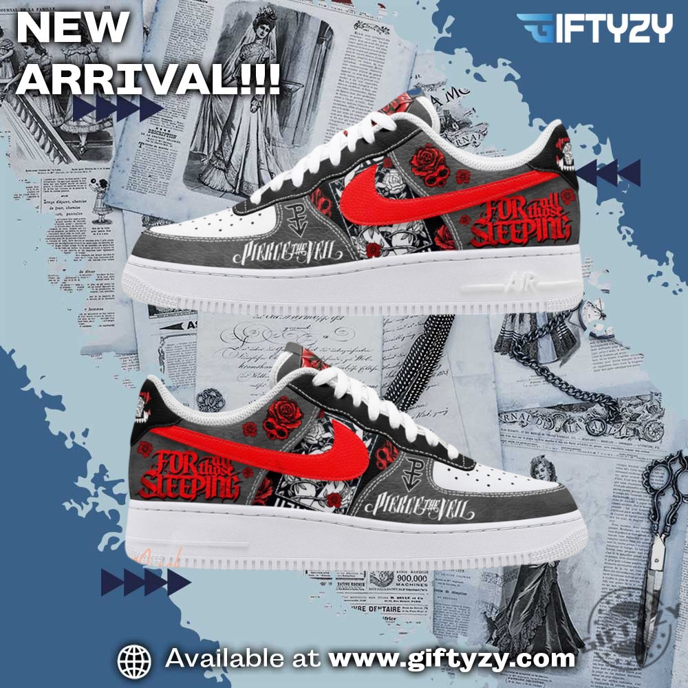 Pierce The Veil For All Those Sleeping Nike Air Force 1 Shoes