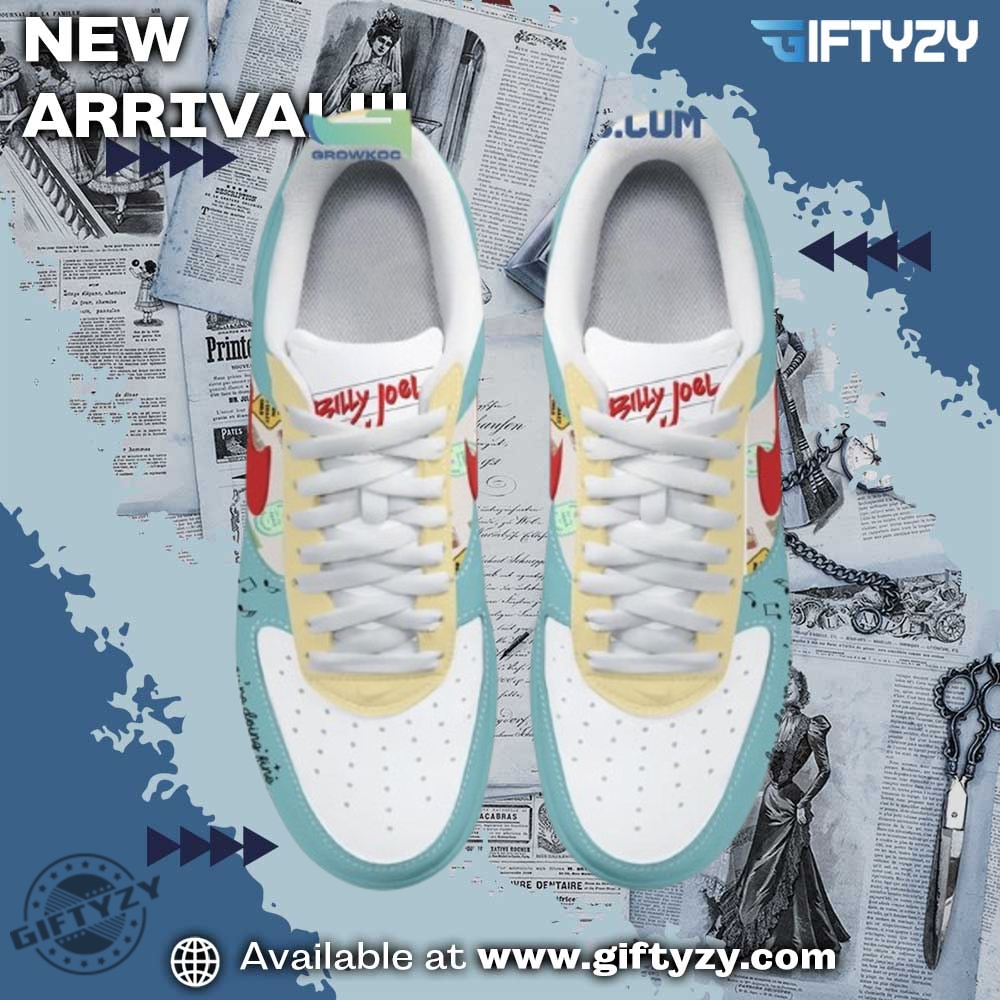 Billy Joel Music Slow Down Youre Doing Fine Air Force 1 Shoes 5 Billy Joel Music Slow Down You’re Doing Fine Air Force 1 Shoes
