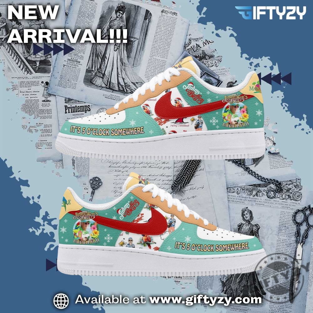 Graphic Print Shoes Trending 17 Jimmy Buffett Music Margaritaville Its 5 Oclock Somewhere Movie Nike Air Force 1 Shoes