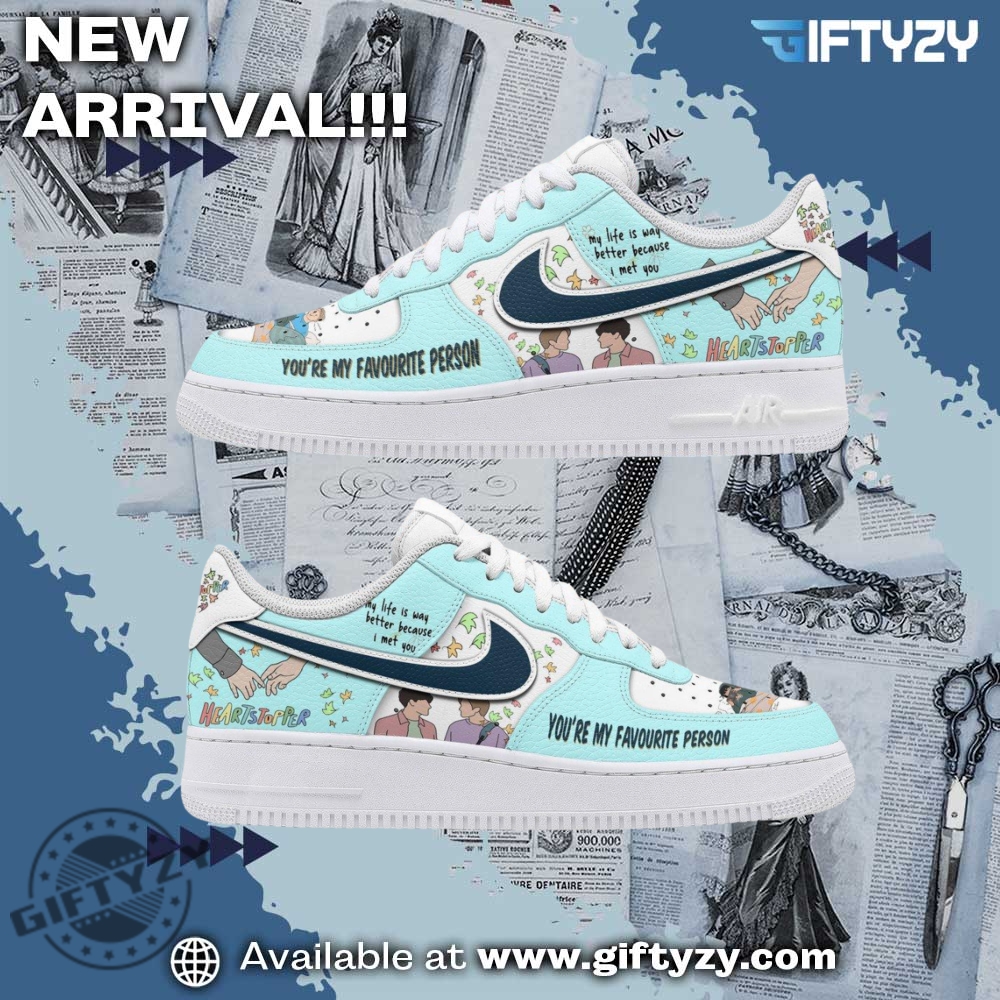 Heartstopper Movie Music You Are My Most Fav Person Air Force 1 Shoes