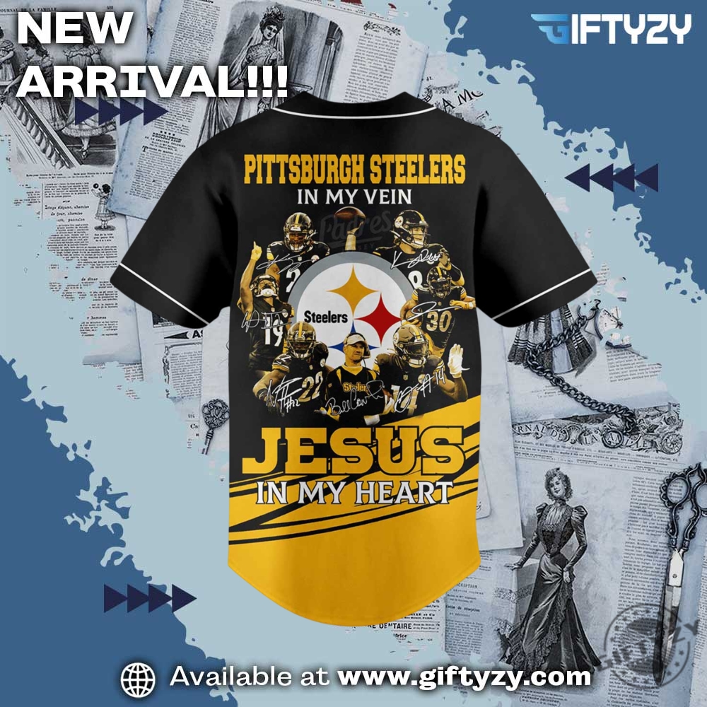 Pittsburgh Steelers Nfl In My Veins Jesus In My Heart Outfit Baseball Jersey 5 Pittsburgh Steelers NFL In My Veins Jesus In My Heart Outfit Baseball Jersey