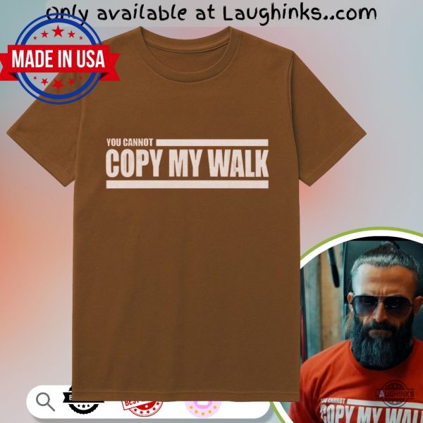 turbo you cannot copy my walk shirt