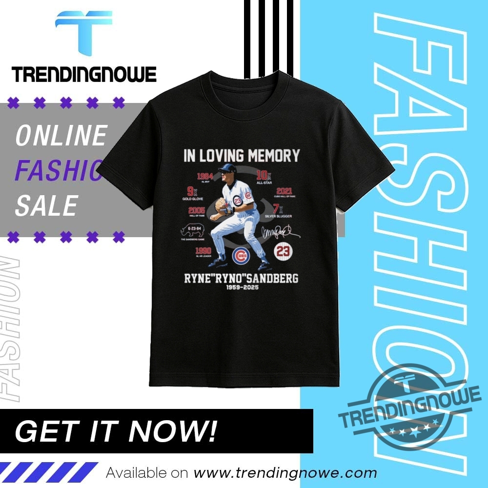 In Loving Memory Ryne Sandberg Shirt 7 In Loving Memory Ryne Sandberg Shirt trendingnowe 1