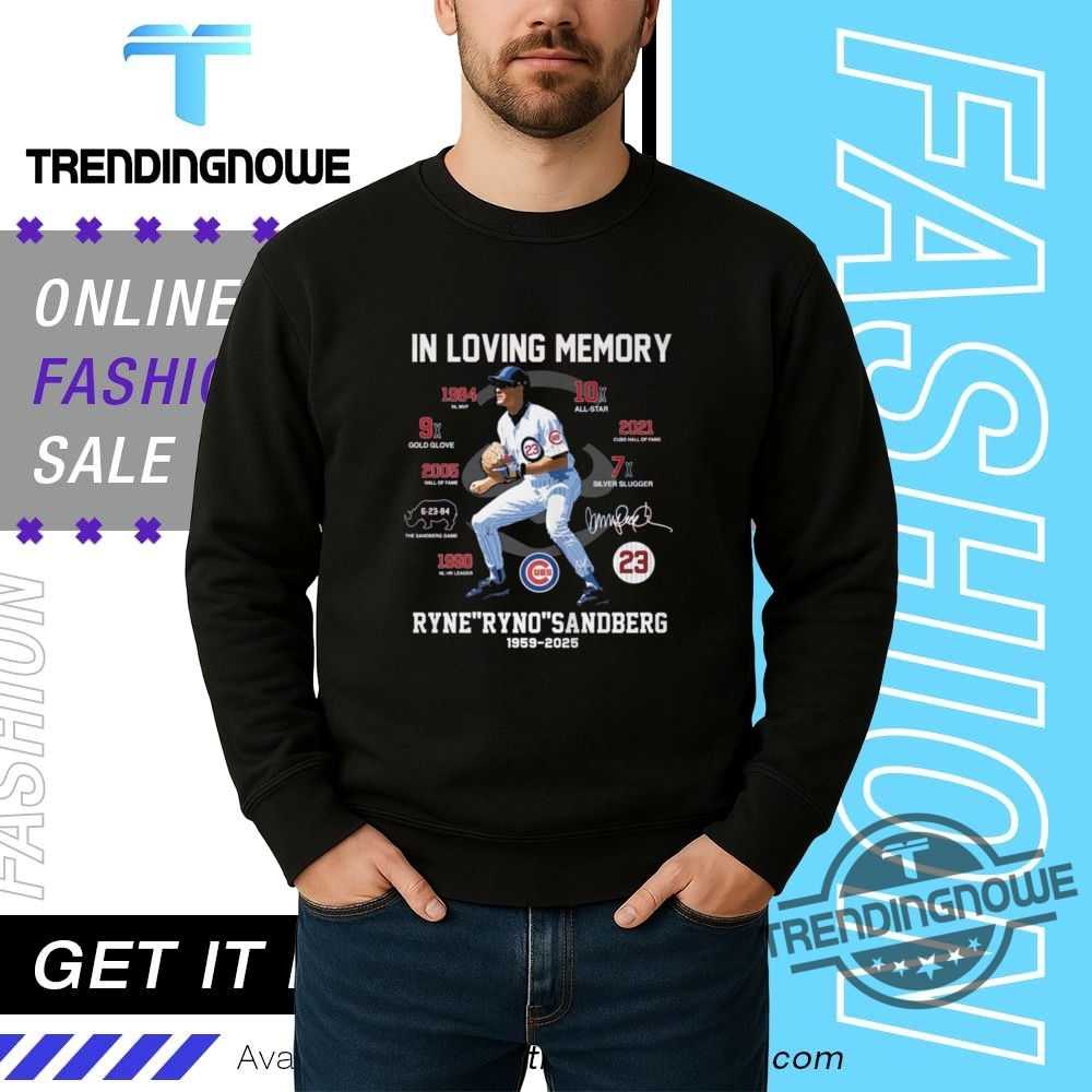 In Loving Memory Ryne Sandberg Shirt 14 In Loving Memory Ryne Sandberg Shirt