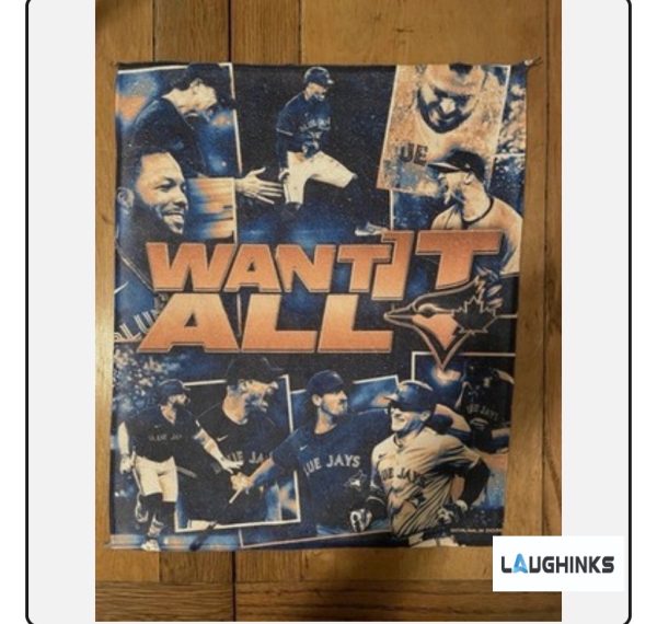 Toronto Blue Jays want it all MLB World Series 2025 Giveaway Blanket