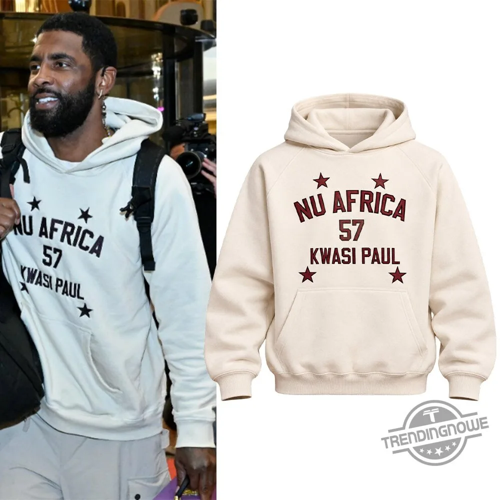 "Top 5 Must-Have Fashion Picks and Collectibles for Pop Culture Fans" 3 Kyrie Irving Nu Africa 57 Kwasi Paul Hoodie Shirt In Macao