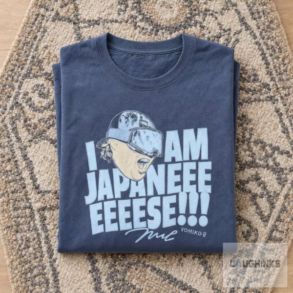 I Am Japanese Funny Meme Graphic Tee Viral Humor Apparel