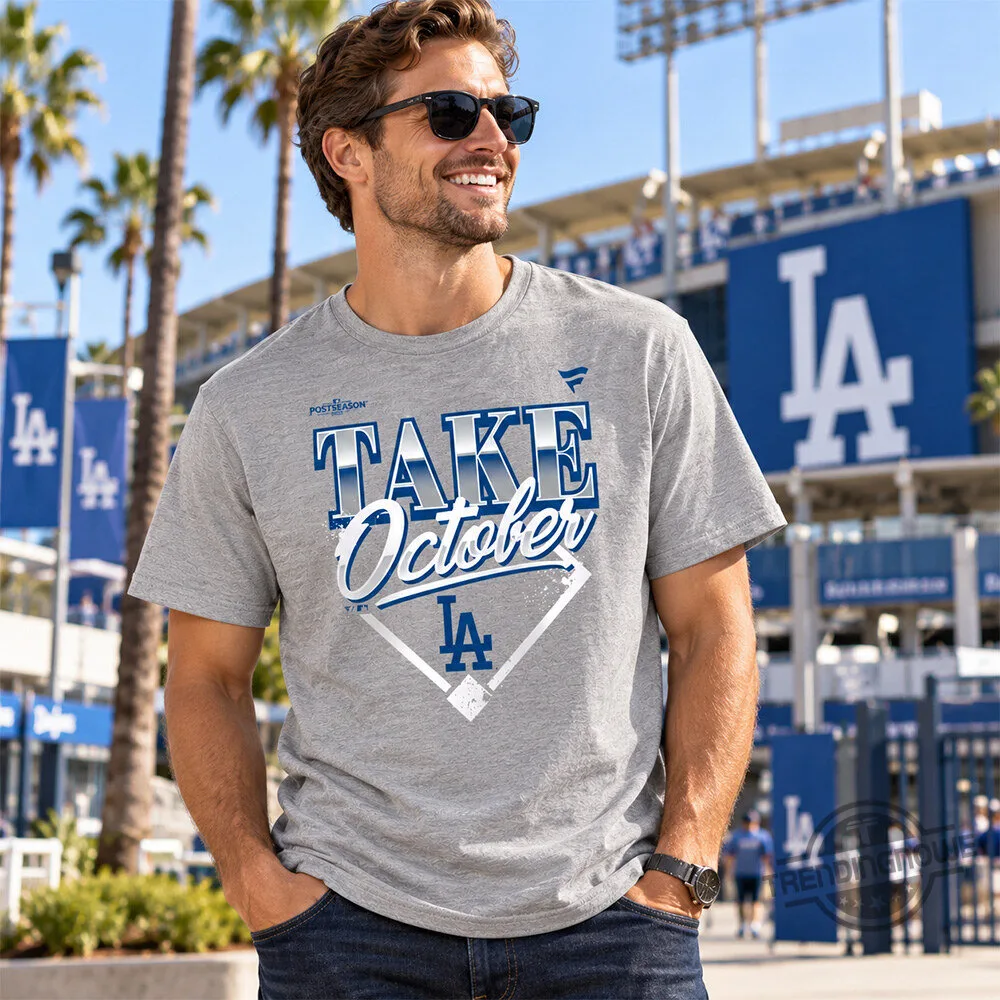 Los Angeles Dodgers 2026 Division Series Champions Locker Room Take October Shirt 6 Los Angeles Dodgers 2026 Division Series Champions Locker Room Take October Shirt