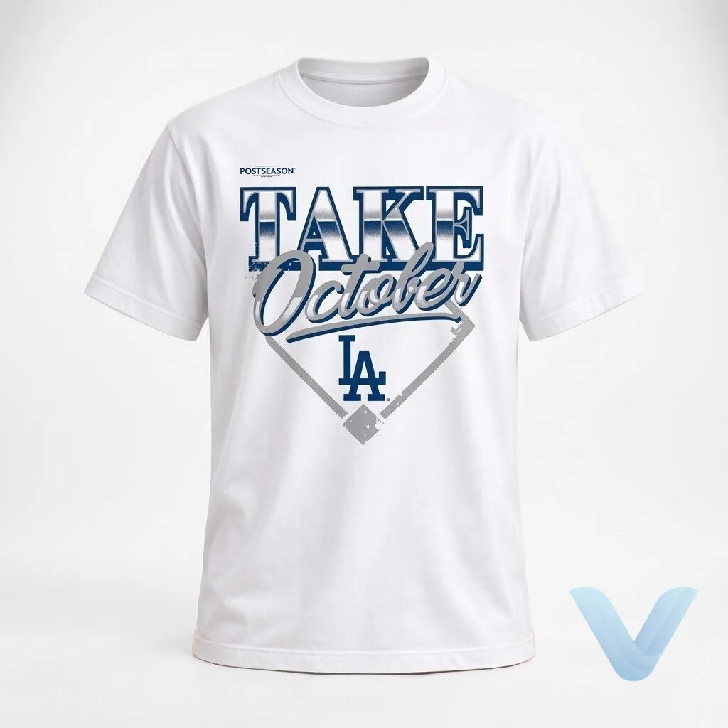 LA Dodgers Take October 2026 Shirt take october Dodgers shirt