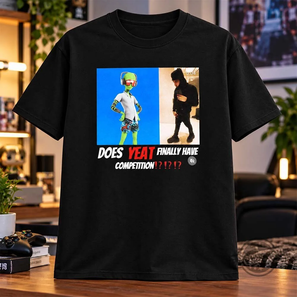Does Yeat x Fortnite Have Competition Alien Meme Shirt 8 Does Yeat x Fortnite Have Competition Alien Meme Shirt