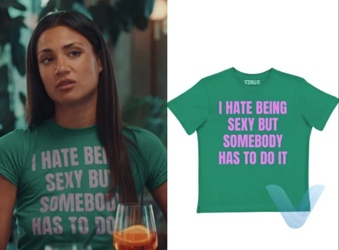 Made in Chelsea Maali Khan Stokes Vibe2k I Hate Being Sexy But Somebody Has To Do It Baby Tee shirt 10 Made in Chelsea Maali Khan Stokes Vibe2k I Hate Being Sexy But Somebody Has To Do It Baby Tee shirt