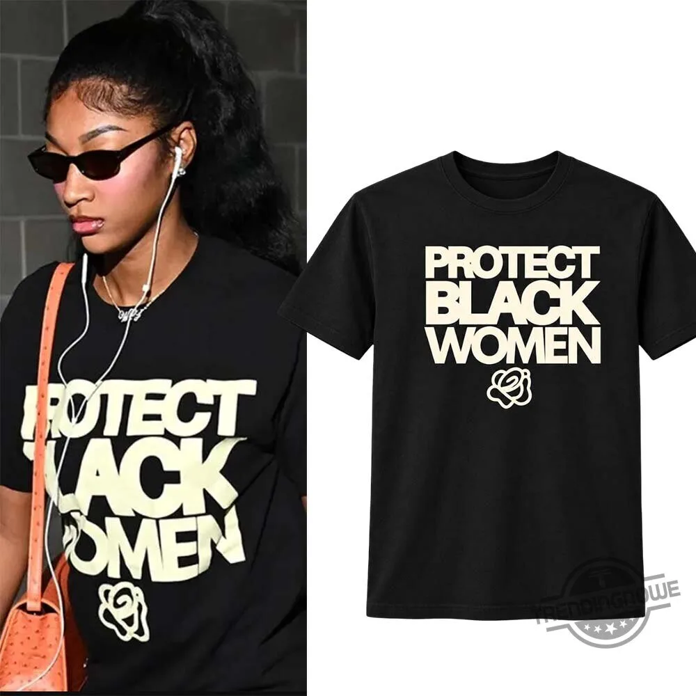 Angel Reese WNBA 2026 Finals Game 5 Protect Black Women Shirt 3 Angel Reese WNBA 2026 Finals Game 5 Protect Black Women Shirt
