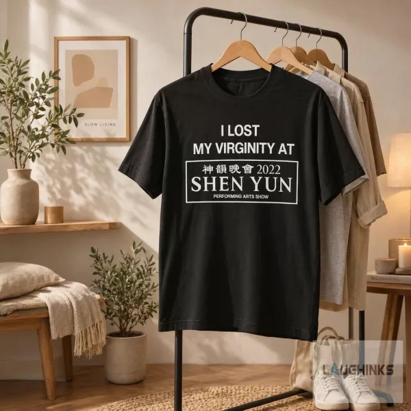I Lost My Virginity At Shen Yun Graphic T Shirt