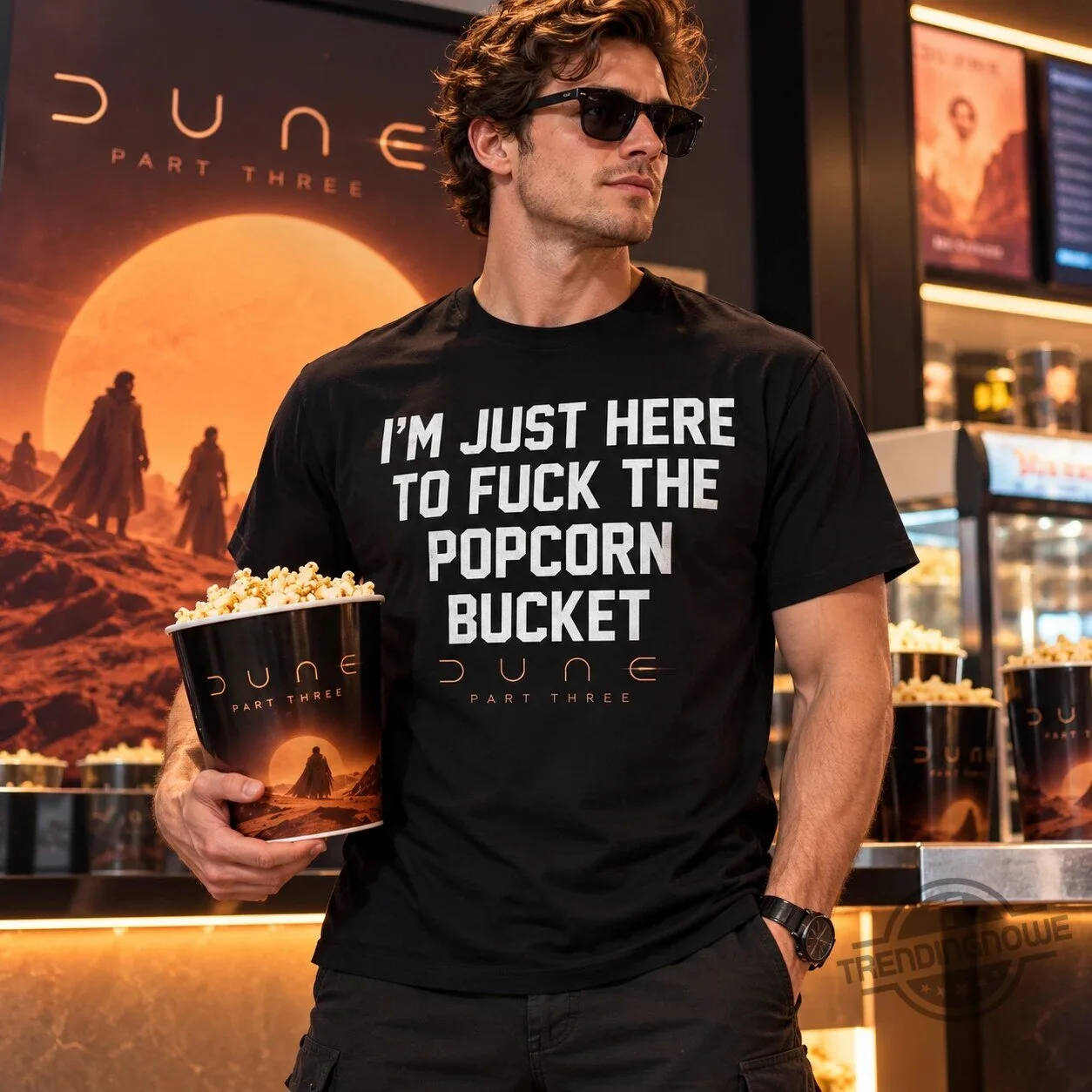 Dune Part Three I'm Just Here To Fuck The Popcorn Bucket Shirt 7 Dune Part Three I