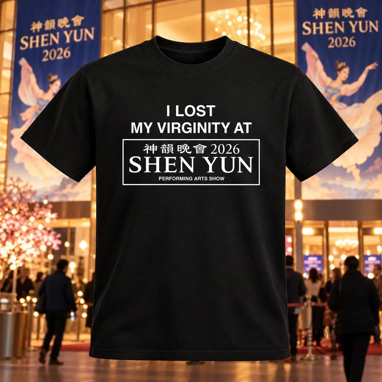 I Lost My Virginity At Shen Yun 2026 Performing Arts Show Shirt 3 I Lost My Virginity At Shen Yun 2026 Performing Arts Show Shirt